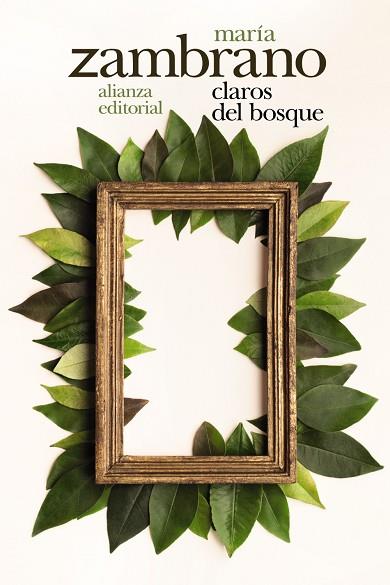 CLAROS DEL BOSQUE | 9788491813866 | ZAMBRANO, MARÍA | Llibres Parcir | Llibreria Parcir | Llibreria online de Manresa | Comprar llibres en català i castellà online