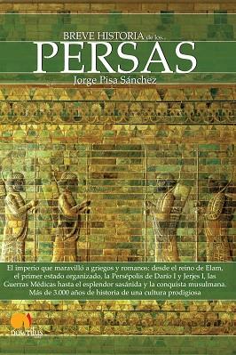 BREVE HISTORIA DE LOS PERSAS | 9788499671390 | PISA SÁNCHEZ, JORGE | Llibres Parcir | Librería Parcir | Librería online de Manresa | Comprar libros en catalán y castellano online