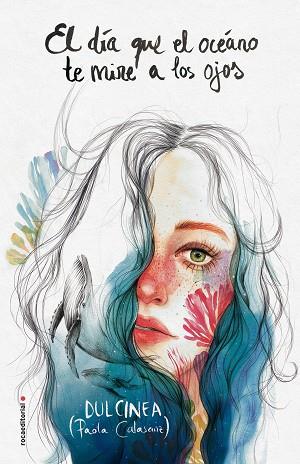 EL DíA QUE EL OCéANO TE MIRE A LOS OJOS | 9788417092542 | (PAOLA CALASANZ), DULCINEA | Llibres Parcir | Llibreria Parcir | Llibreria online de Manresa | Comprar llibres en català i castellà online