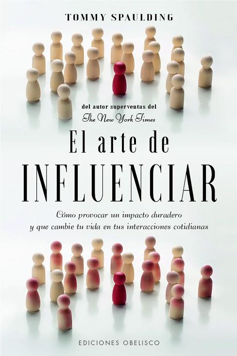 EL ARTE DE INFLUENCIAR | 9788411720724 | SPAULDING, TOMMY | Llibres Parcir | Llibreria Parcir | Llibreria online de Manresa | Comprar llibres en català i castellà online