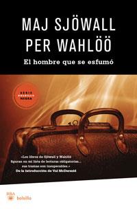 EL HOMBRE QUE SE ESFUMO | 9788498677386 | WAHLOO P SJOWALL M | Llibres Parcir | Llibreria Parcir | Llibreria online de Manresa | Comprar llibres en català i castellà online