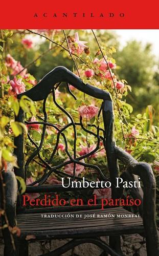 PERDIDO EN EL PARAÍSO | 9788417902308 | PASTI, UMBERTO | Llibres Parcir | Llibreria Parcir | Llibreria online de Manresa | Comprar llibres en català i castellà online
