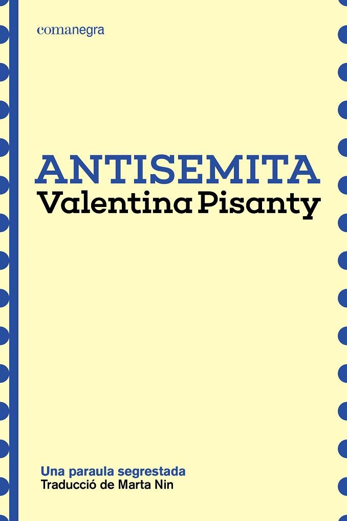 ANTISEMITA | 9791387969189 | PISANTY, VALENTINA | Llibres Parcir | Llibreria Parcir | Llibreria online de Manresa | Comprar llibres en català i castellà online