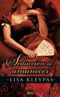 SEDUCCION AL AMANECER ed limitada | 9788498724714 | KLEYPAS LISA | Llibres Parcir | Librería Parcir | Librería online de Manresa | Comprar libros en catalán y castellano online