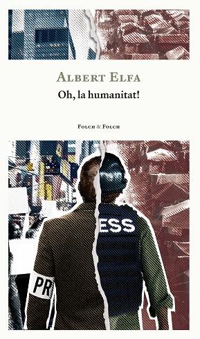 OH, LA HUMANITAT! | 9788419563415 | ELFA I CANUT, ALBERT | Llibres Parcir | Librería Parcir | Librería online de Manresa | Comprar libros en catalán y castellano online