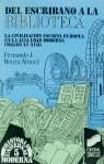 DEL ESCRIBANO A LA BIBLIOTECA | 9788477381570 | BOUZA ÁLVAREZ, FERMÍN | Llibres Parcir | Llibreria Parcir | Llibreria online de Manresa | Comprar llibres en català i castellà online
