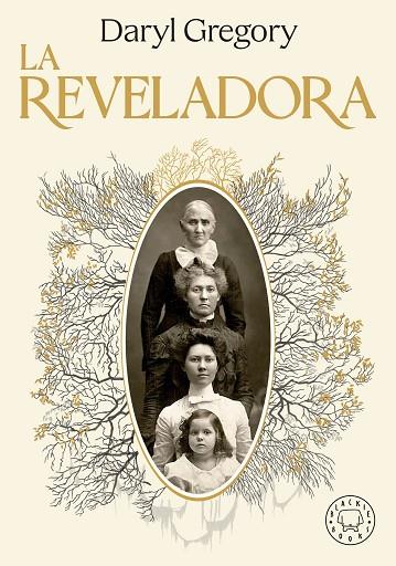 LA REVELADORA | 9788419654199 | GREGORY, DARYL | Llibres Parcir | Llibreria Parcir | Llibreria online de Manresa | Comprar llibres en català i castellà online