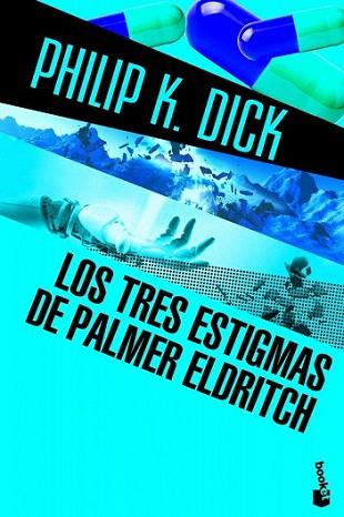 Los tres estigmas de Palmer Eldritch | 9788445000557 | Philip K. Dick | Llibres Parcir | Llibreria Parcir | Llibreria online de Manresa | Comprar llibres en català i castellà online