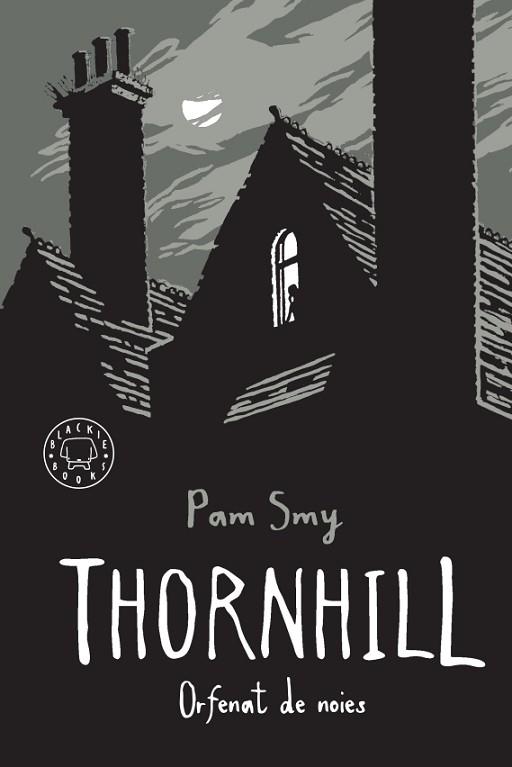 THORNHILL | 9788417552534 | SMY, PAM | Llibres Parcir | Librería Parcir | Librería online de Manresa | Comprar libros en catalán y castellano online