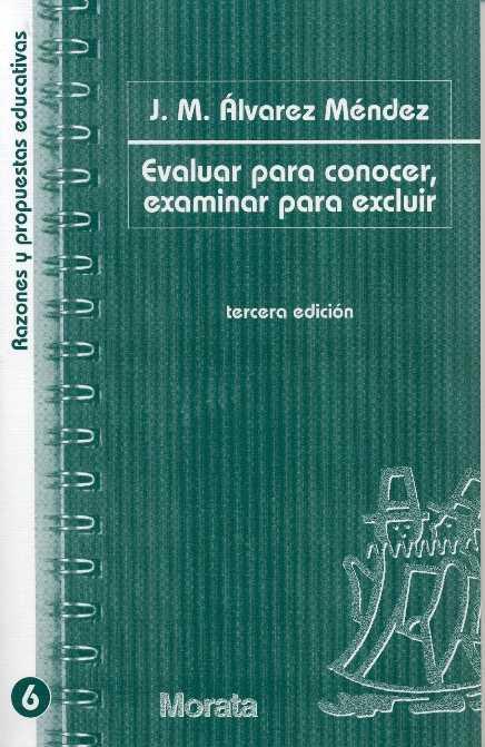 EVALUAR PARA CONOCER EXAMINAR PARA EXCLUIR | 9788471124623 | ALVAREZ MENDEZ | Llibres Parcir | Librería Parcir | Librería online de Manresa | Comprar libros en catalán y castellano online