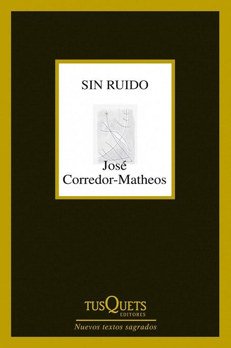 SIN RUIDO | 9788483834961 | CORREDOR-MATHEOS, JOSÉ | Llibres Parcir | Llibreria Parcir | Llibreria online de Manresa | Comprar llibres en català i castellà online