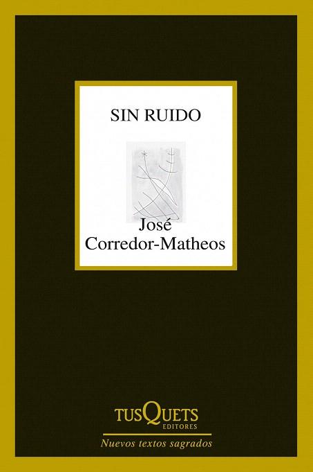 SIN RUIDO | 9788483834961 | CORREDOR-MATHEOS, JOSÉ | Llibres Parcir | Llibreria Parcir | Llibreria online de Manresa | Comprar llibres en català i castellà online