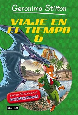 VIAJE EN EL TIEMPO 6 | 9788408141365 | GERONIMO STILTON | Llibres Parcir | Librería Parcir | Librería online de Manresa | Comprar libros en catalán y castellano online
