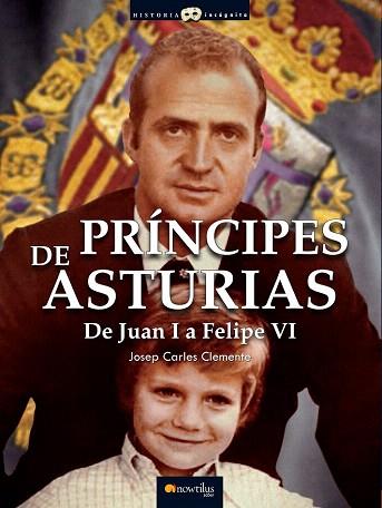 PRÍNCIPES DE ASTURIAS | 9788499673660 | CLEMENTE MUÑOZ, JOSEP CARLES | Llibres Parcir | Librería Parcir | Librería online de Manresa | Comprar libros en catalán y castellano online