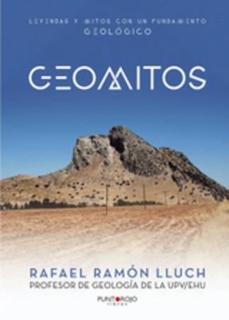GEOMITOS | 9788416513529 | RAFAEL RAMON LLUCH | Llibres Parcir | Librería Parcir | Librería online de Manresa | Comprar libros en catalán y castellano online