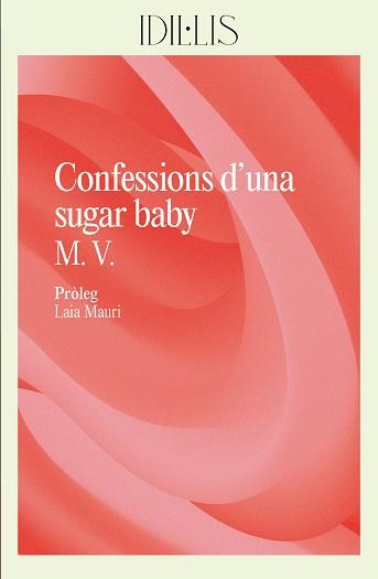 CONFESSIONS D'UNA SUGAR BABY | 9788412908626 | V., M. | Llibres Parcir | Librería Parcir | Librería online de Manresa | Comprar libros en catalán y castellano online