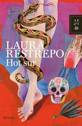 HOT SUR | 9788408019619 | LAURA RESTREPO | Llibres Parcir | Llibreria Parcir | Llibreria online de Manresa | Comprar llibres en català i castellà online