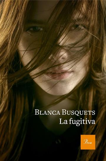 LA FUGITIVA | 9788475886954 | BUSQUETS OLIU, BLANCA | Llibres Parcir | Llibreria Parcir | Llibreria online de Manresa | Comprar llibres en català i castellà online