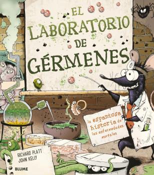 EL LABORATORIO DE GÉRMENES | 9788418075582 | PLATT, RICHARD/JOHN KELLY | Llibres Parcir | Librería Parcir | Librería online de Manresa | Comprar libros en catalán y castellano online