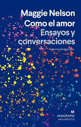 COMO EL AMOR | 9788433929259 | NELSON, MAGGIE | Llibres Parcir | Llibreria Parcir | Llibreria online de Manresa | Comprar llibres en català i castellà online