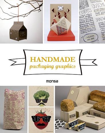 HANDMADE PACKAGING GRAPHICS | 9788416500178 | VV.AA | Llibres Parcir | Librería Parcir | Librería online de Manresa | Comprar libros en catalán y castellano online