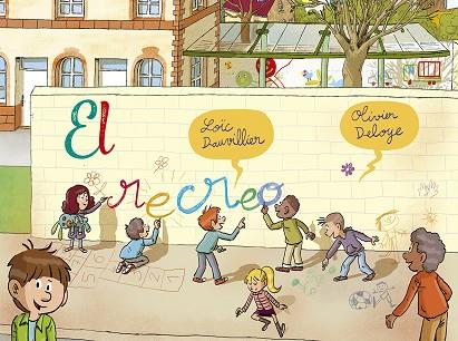 EL RECREO | 9788491455646 | DAUVILLIER, LOÏC | Llibres Parcir | Librería Parcir | Librería online de Manresa | Comprar libros en catalán y castellano online