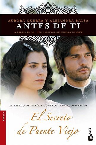 ANTES DE TI | 9788499984650 | AURORA GUERRA/ÁLEX BALSA | Llibres Parcir | Librería Parcir | Librería online de Manresa | Comprar libros en catalán y castellano online