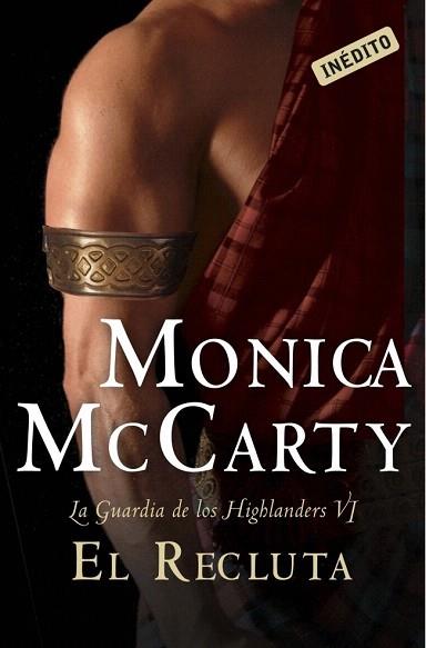 EL RECLUTA (LA GUARDIA DE LOS HIGHLANDERS VI) | 9788490326404 | MCCARTY,MONICA | Llibres Parcir | Llibreria Parcir | Llibreria online de Manresa | Comprar llibres en català i castellà online