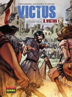 VICTUS 3. VICTUS (ED. CATALÀ) | 9788467939545 | ALBERT SÁNCHEZ PINYOL, CARLES SANTAMARÍA, CESC DALMASES Y JUANCHO VÉLEZ | Llibres Parcir | Librería Parcir | Librería online de Manresa | Comprar libros en catalán y castellano online