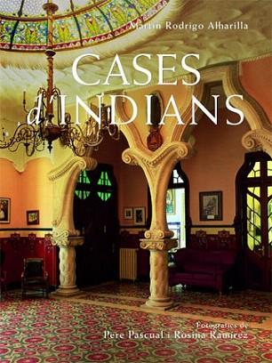CASES D'INDIANS | 9788496103740 | RODRIGO ALHARILLA MARTIN | Llibres Parcir | Librería Parcir | Librería online de Manresa | Comprar libros en catalán y castellano online