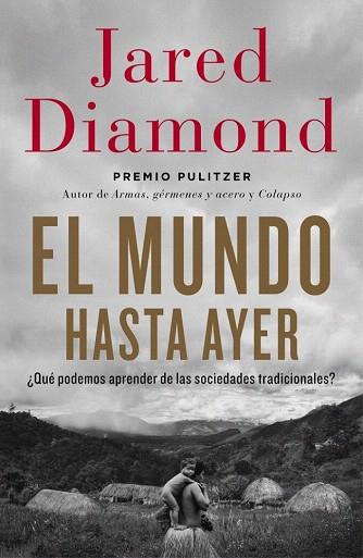 EL MUNDO HASTA AYER | 9788499923192 | DIAMOND,JARED | Llibres Parcir | Llibreria Parcir | Llibreria online de Manresa | Comprar llibres en català i castellà online