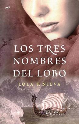 LOS TRES NOMBRES DEL LOBO | 9788427041257 | NIEVA, LOLA P. | Llibres Parcir | Librería Parcir | Librería online de Manresa | Comprar libros en catalán y castellano online