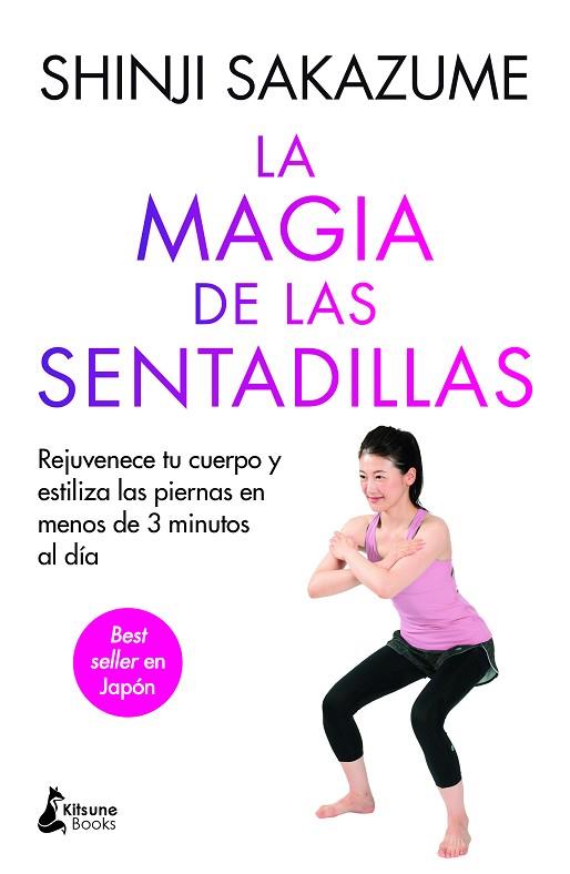LA MAGIA DE LAS SENTADILLAS | 9788410164260 | SAKAZUME, SHINJI | Llibres Parcir | Llibreria Parcir | Llibreria online de Manresa | Comprar llibres en català i castellà online