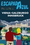 ESCAPADA AZUL VIENA, SALZBURGO E INNSBRUCK | 9788415847410 | - | Llibres Parcir | Librería Parcir | Librería online de Manresa | Comprar libros en catalán y castellano online