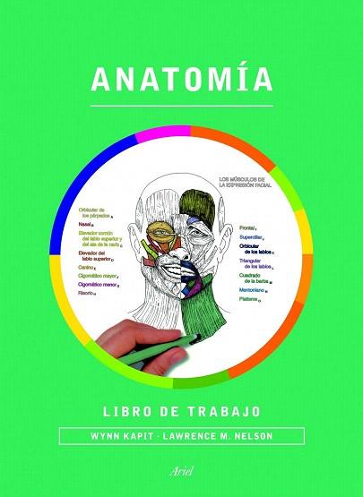 ANATOMÍA. LIBRO DE TRABAJO | 9788434417229 | KAPIT, WYNN / ELSON, LAWRENCE M. | Llibres Parcir | Librería Parcir | Librería online de Manresa | Comprar libros en catalán y castellano online