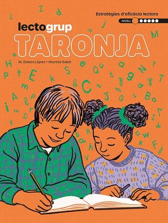 LECTOGRUP 1. TARONJA | 9788441235861 | SABÉ, MONTSE/ LÓPEZ, MARIA DOLORS | Llibres Parcir | Llibreria Parcir | Llibreria online de Manresa | Comprar llibres en català i castellà online