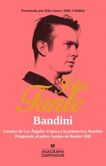 BANDINI (JOHN FANTE) | 9788433959522 | JOHN FANTE | Llibres Parcir | Librería Parcir | Librería online de Manresa | Comprar libros en catalán y castellano online