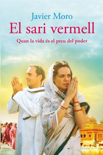 EL SARI VERMELL | 9788466409544 | MORO JAVIER | Llibres Parcir | Librería Parcir | Librería online de Manresa | Comprar libros en catalán y castellano online