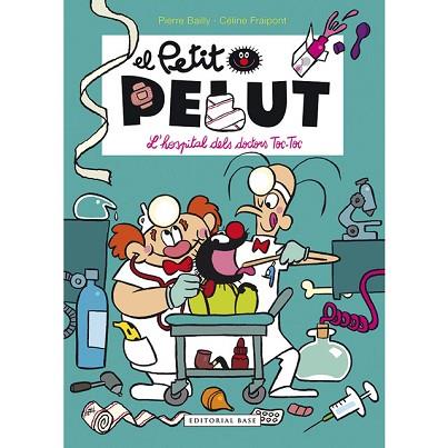HOSPITAL DELS DOCTORS TOC-TOC, L' | 9788416587575 | BAILLY, PIERRE / FRAIPONT, CÉLINE | Llibres Parcir | Librería Parcir | Librería online de Manresa | Comprar libros en catalán y castellano online