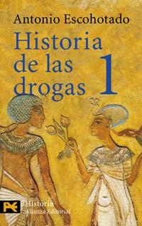 HISTORIA DE LAS DROGAS 1 | 9788420635163 | ESCOHOTADO | Llibres Parcir | Librería Parcir | Librería online de Manresa | Comprar libros en catalán y castellano online