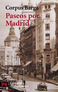 PASEOS POR MADRID | 9788420673011 | BARGA CORPUS | Llibres Parcir | Librería Parcir | Librería online de Manresa | Comprar libros en catalán y castellano online