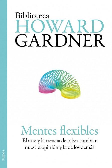 MENTES FLEXIBLES | 9788449325953 | HOWARD GARDNER | Llibres Parcir | Librería Parcir | Librería online de Manresa | Comprar libros en catalán y castellano online
