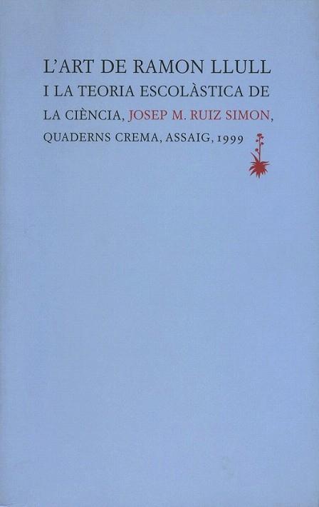 L ART DE RAMON LLULL | 9788477272618 | RUIZ | Llibres Parcir | Librería Parcir | Librería online de Manresa | Comprar libros en catalán y castellano online