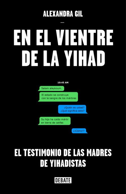 EN EL VIENTRE DE LA YIHAD | 9788499927442 | GIL, ALEXANDRA | Llibres Parcir | Llibreria Parcir | Llibreria online de Manresa | Comprar llibres en català i castellà online