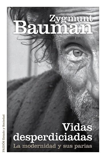 VIDAS DESPERDICIADAS | 9788449329289 | ZYGMUNT BAUMAN | Llibres Parcir | Librería Parcir | Librería online de Manresa | Comprar libros en catalán y castellano online