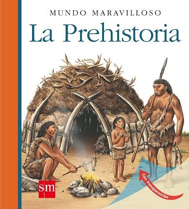 MUM.10 LA PREHISTORIA | 9788467539639 | CHABOT, JEAN-PHILIPPE | Llibres Parcir | Librería Parcir | Librería online de Manresa | Comprar libros en catalán y castellano online