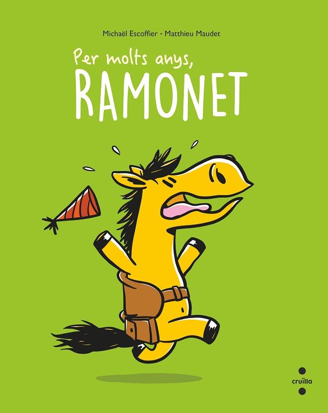 C-ER. PER MOLTS ANYS, RAMONET | 9788466150521 | ESCOFFIER, MICHAËL | Llibres Parcir | Librería Parcir | Librería online de Manresa | Comprar libros en catalán y castellano online