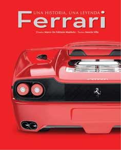FERRARI. UNA HISTORIA, UNA LEYENDA | 9788416279319 | VILLA, SAVERIO | Llibres Parcir | Librería Parcir | Librería online de Manresa | Comprar libros en catalán y castellano online