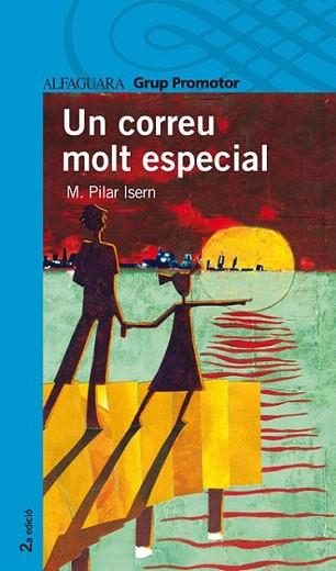 UN CORREU MOLT ESPECIAL | 9788484350033 | ISERN MARIA PILAR | Llibres Parcir | Llibreria Parcir | Llibreria online de Manresa | Comprar llibres en català i castellà online