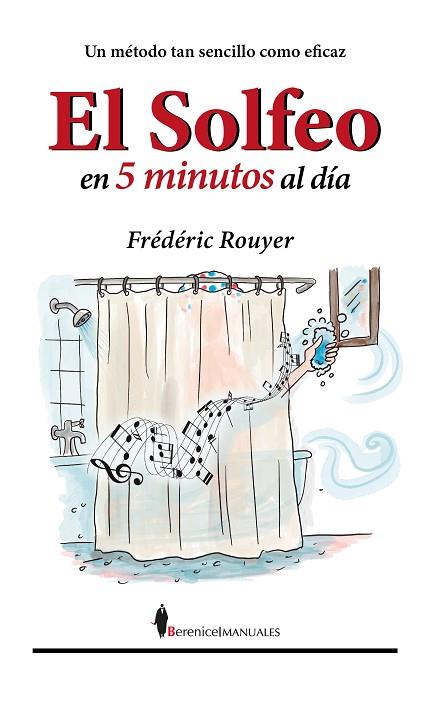 EL SOLFEO EN CINCO MINUTOS AL DÍA | 9791387811334 | ROUYER, FRÉDÉRIC | Llibres Parcir | Llibreria Parcir | Llibreria online de Manresa | Comprar llibres en català i castellà online